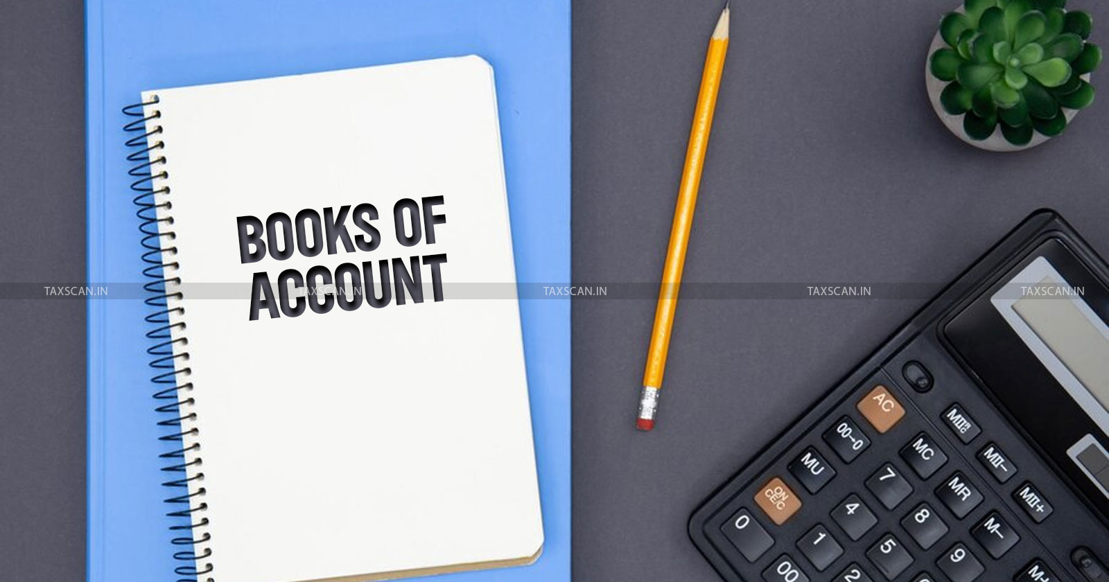 CESTAT - Service Tax - Commissioner Books of Accounts - taxscan