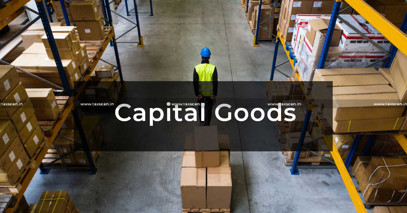 Capital goods - Kerala High Court - input tax credit - GST - TAXSCAN