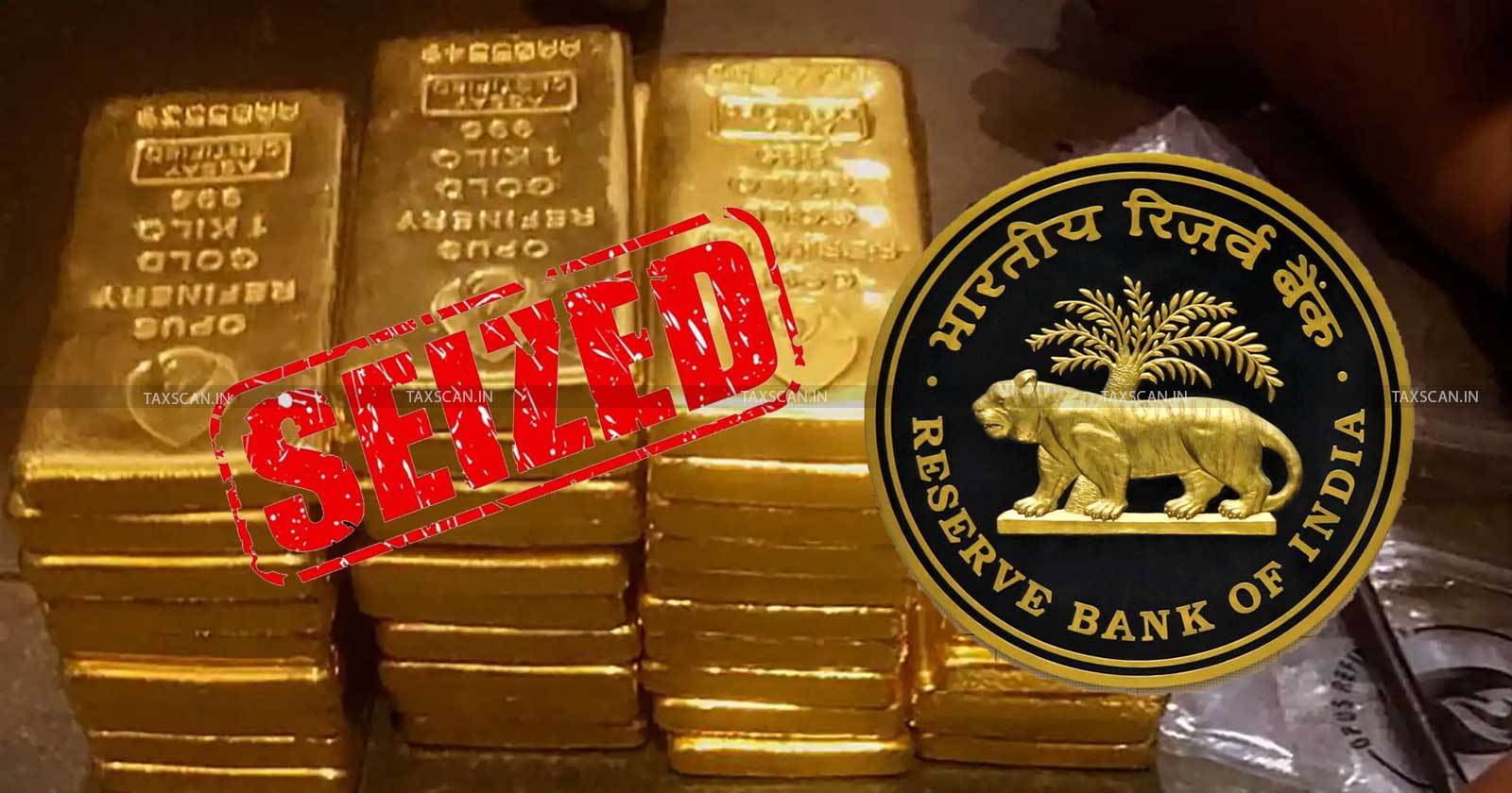 Delhi High Court - sale of seized gold - RBI - CBIC - taxscan