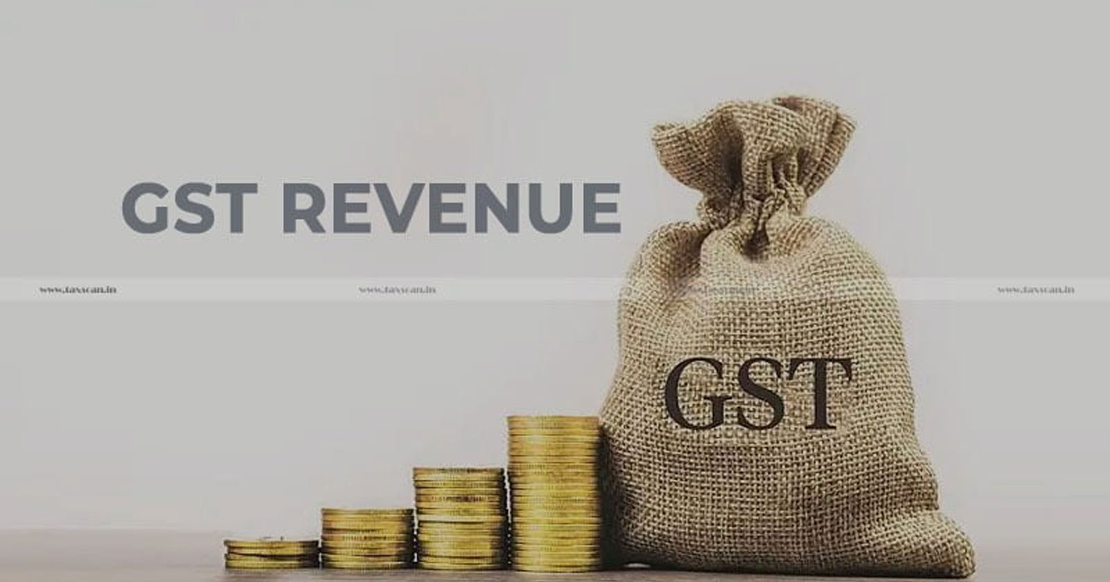 Highest Growth Rate - GST Revenue - GST Revenue Collection - YoY Increase - taxscan