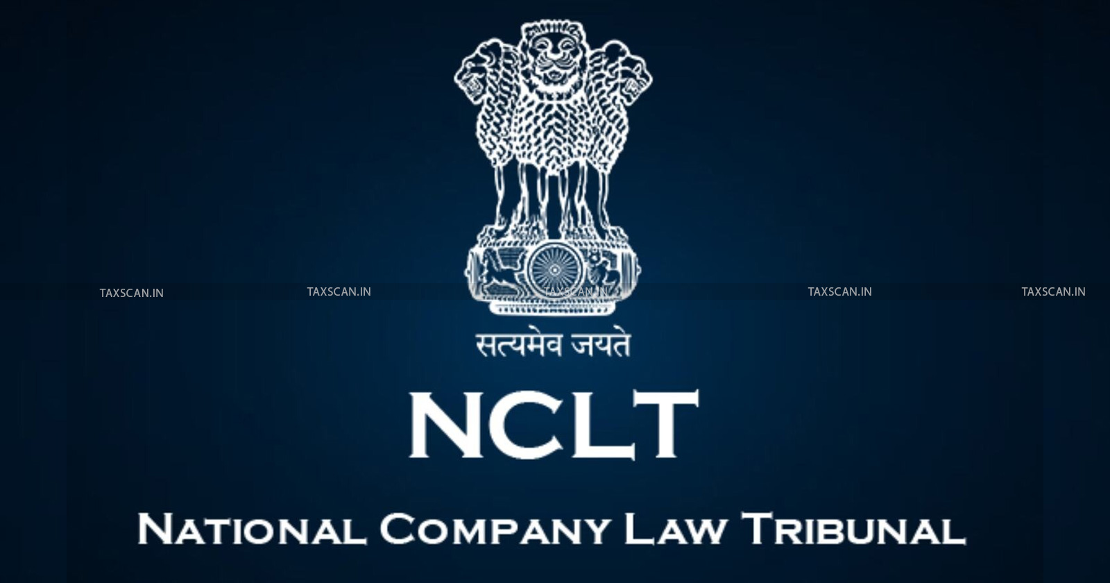 NCLT - CESTAT - Procedure Rules - resolution plan - TAXSCAN