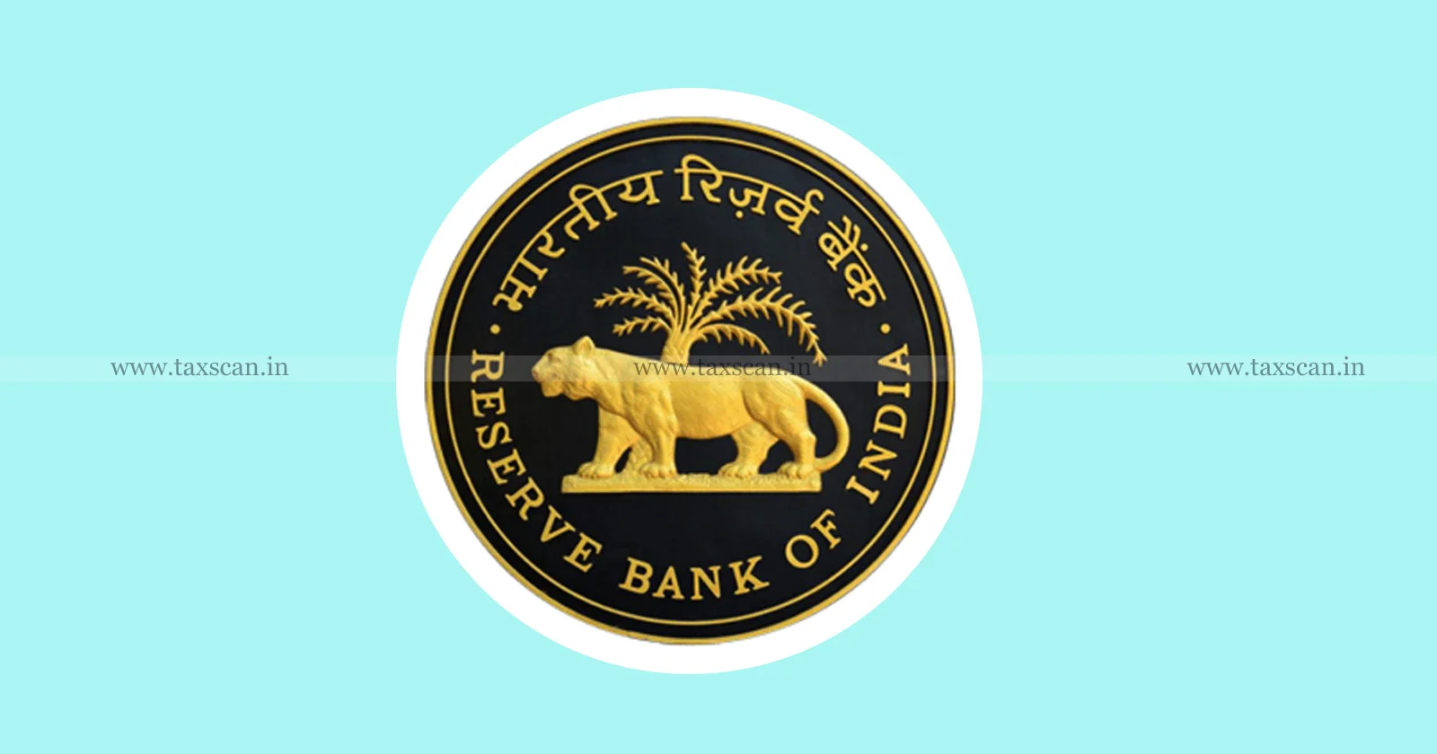 RBI - Tax Reforms - Fiscal Deficit - RBI urges Tax Reforms for States with over 4% Fiscal Deficit - RBI urges Tax Reforms - taxscan