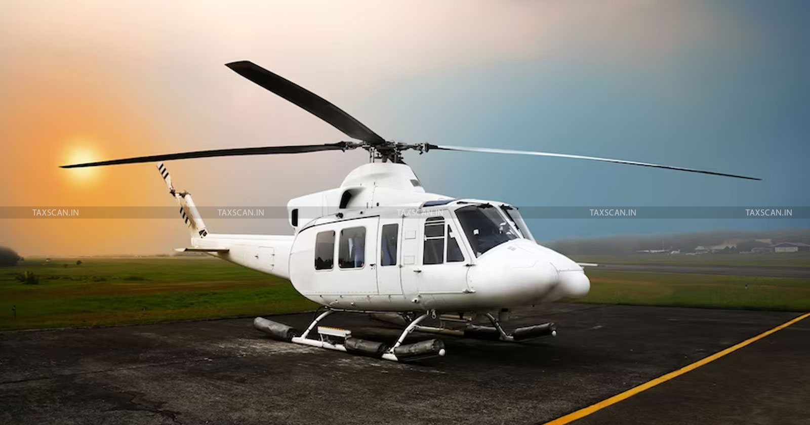 Supply of Aircraft - Helicopter - supply of tangible goods services - CESTAT - taxscan