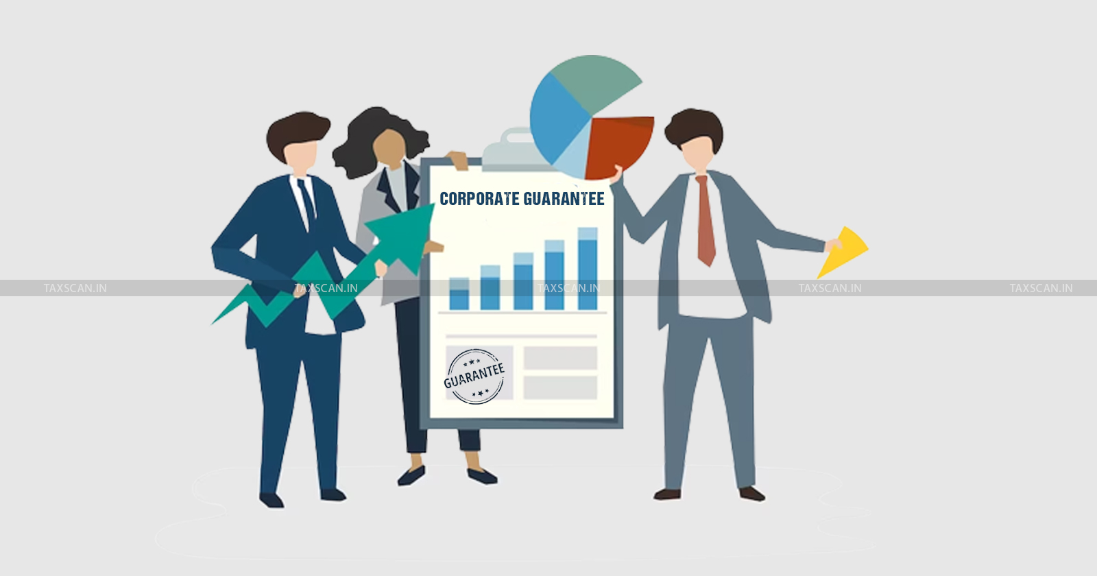 Taxability - Corporate Guarantee - Impact - Infra Sector-TAXSCAN