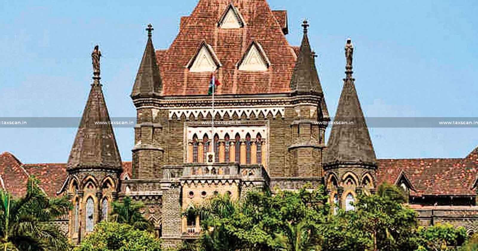 bombay hc - AAR - Deputy Commissioner - CUSTOMS - TAXSCAN