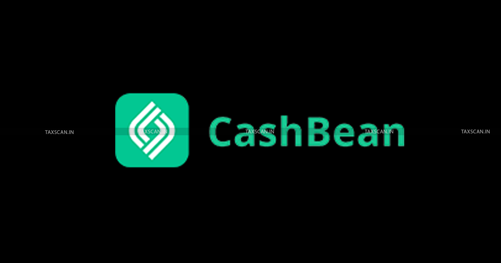 cash bean app - Foreign Exchange Management Act - Writ Petition - taxscan