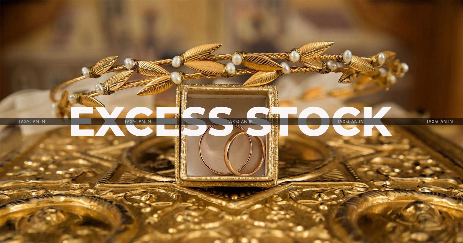ITAT - Income Tax Act - excess stock - 22 Kt Gold - TAXSCAN