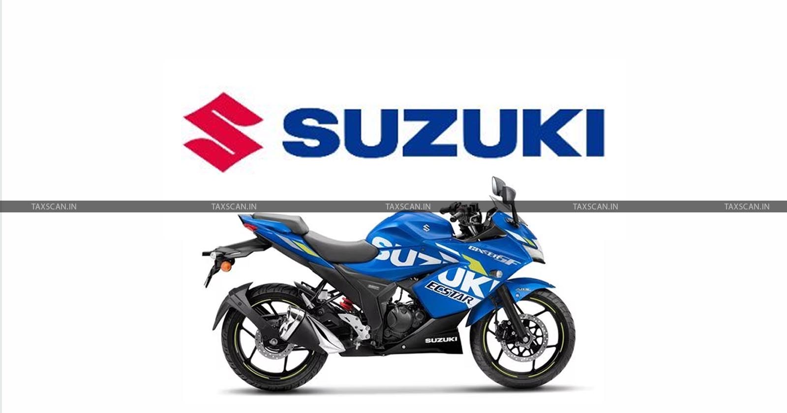 CESTAT - Excise Duty - CESTAT Quashes Excise Duty - Suzuki Motorcycle -TAXSCAN