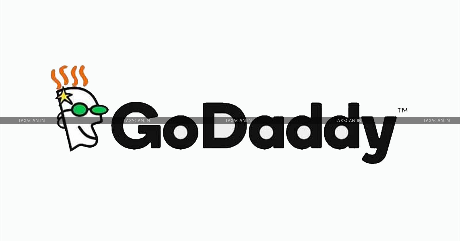 GoDaddy - Delhi High Court -Income Tax Act - TAXSCAN