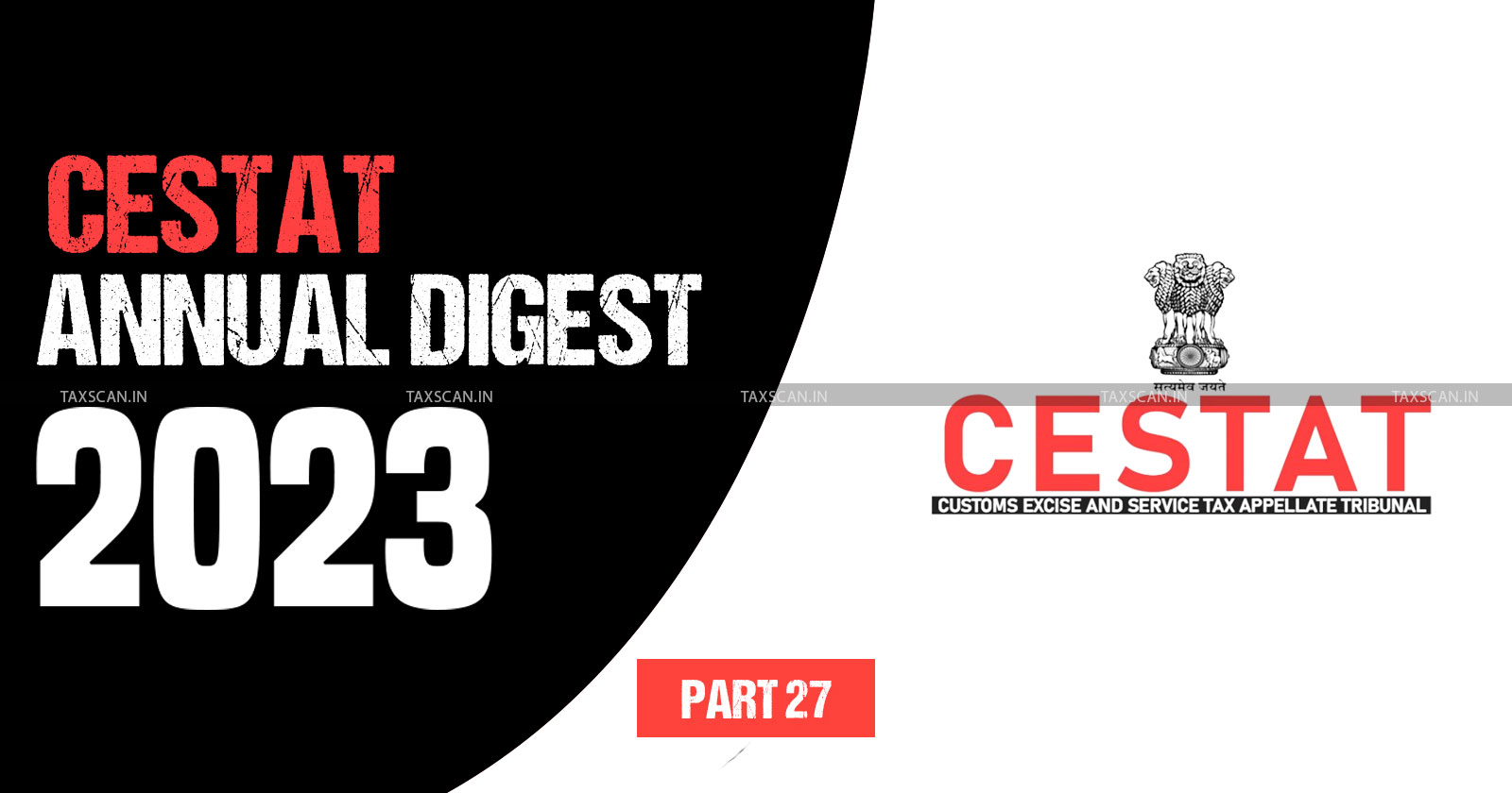 Annual Digest 2023 - CESTAT - Annual Digest 2023 -TAXSCAN