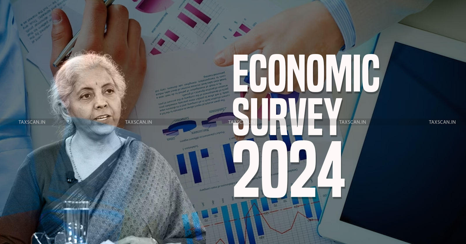 Breaking - Norms - Finance Ministry - The Indian Economy - A Review - Economic Survey 2023-24 - Budget 2024 - taxscan