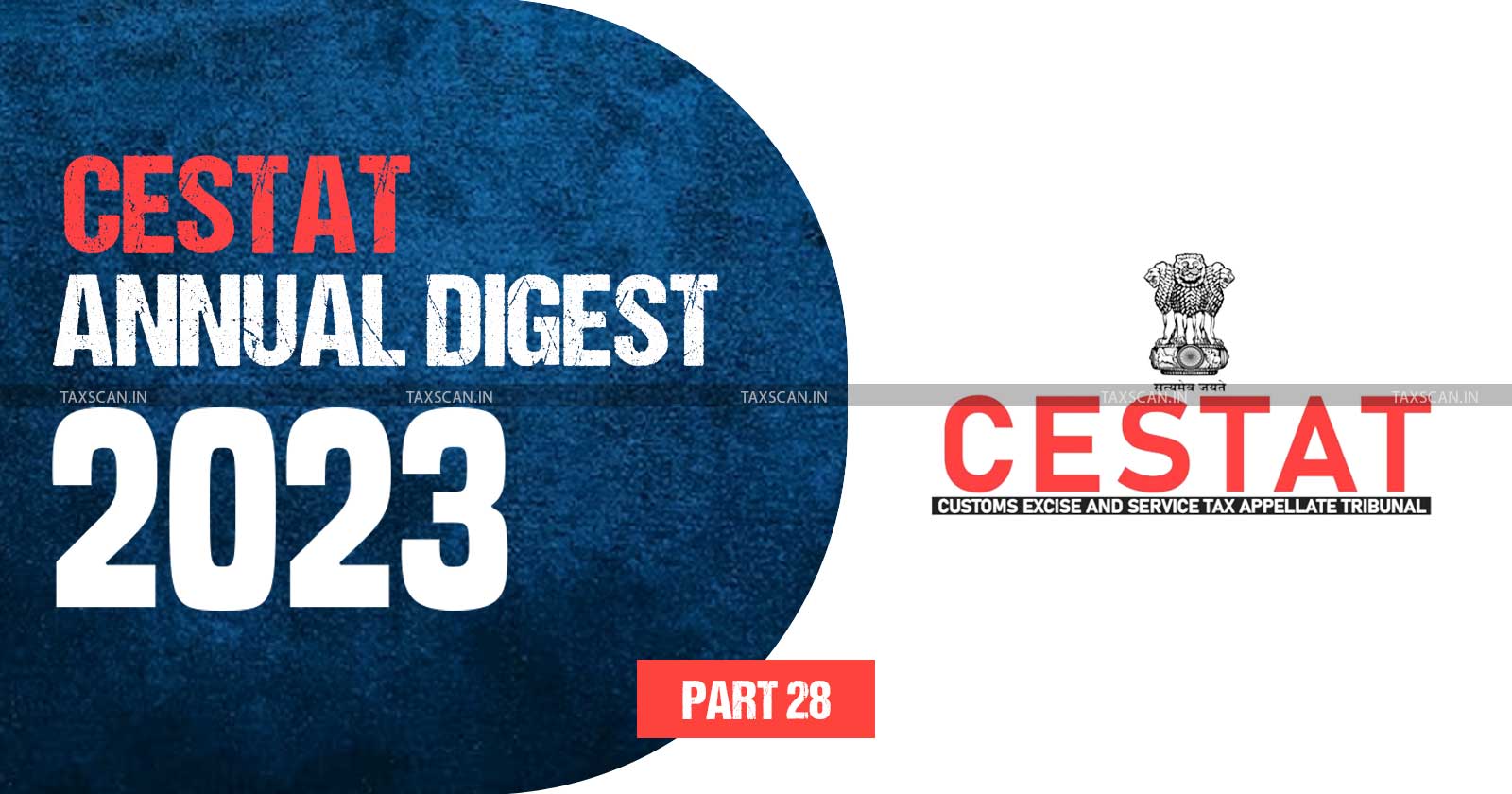 Annual Digest 2023 - CESTAT Annual Digest 2023 - cestat - PART 28
