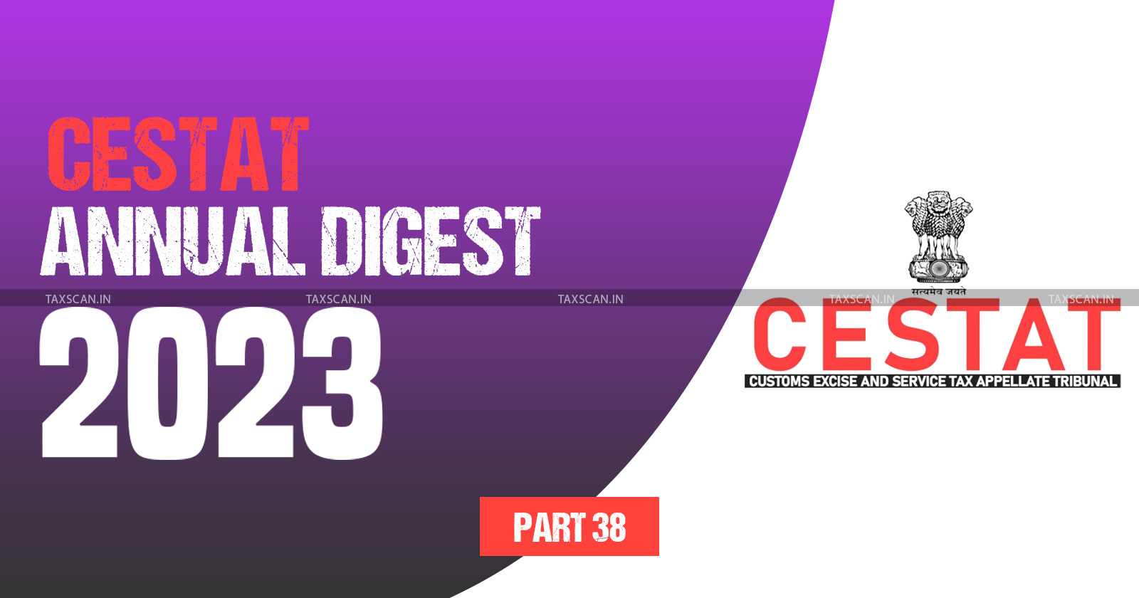 Annual Digest 2023 - CESTAT Annual Digest 2023 - cestat - part39 -TAXSCAN