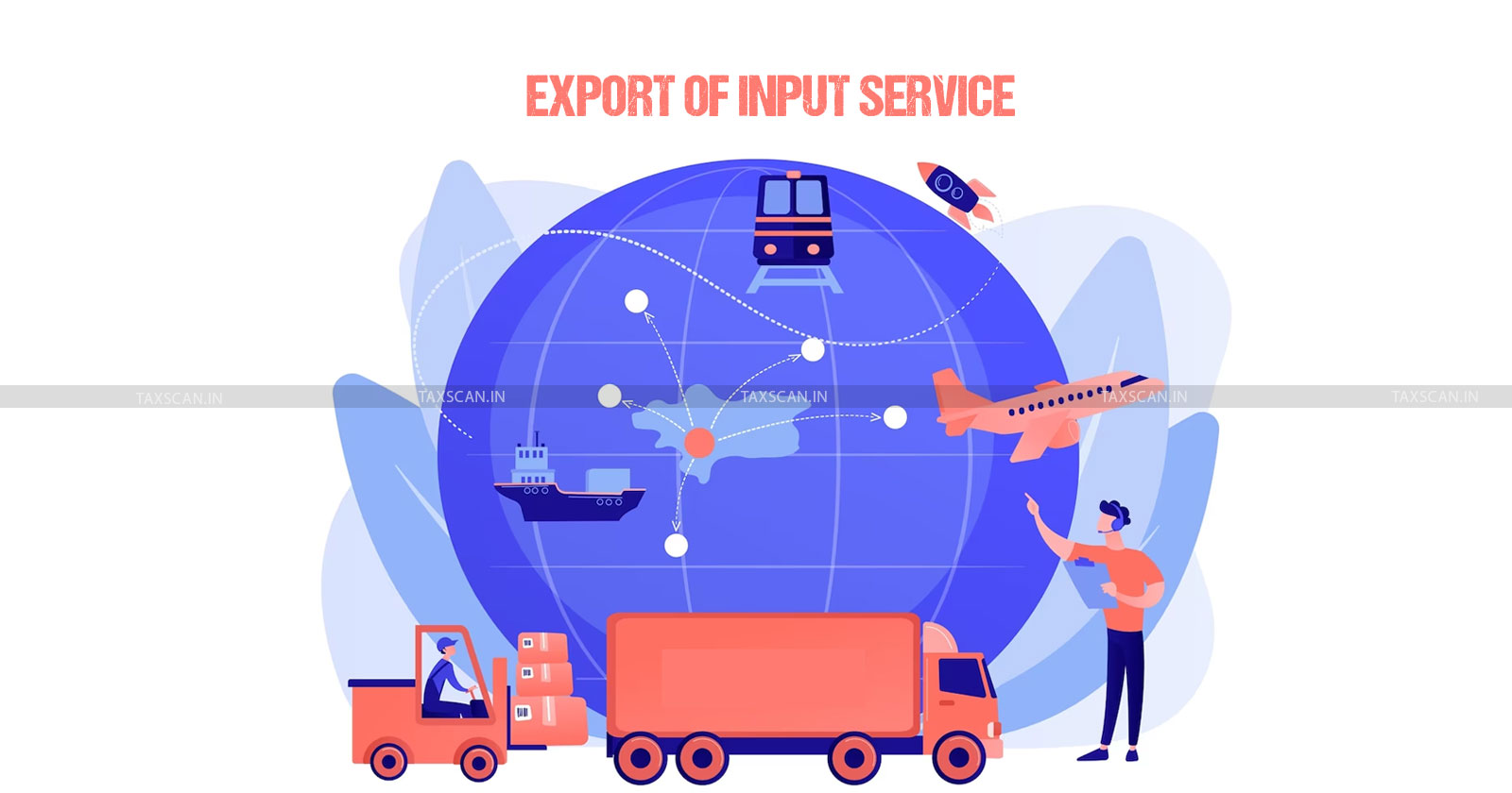 Cenvat Credit - Export of Input Services - CESTAT - TAXSCAN