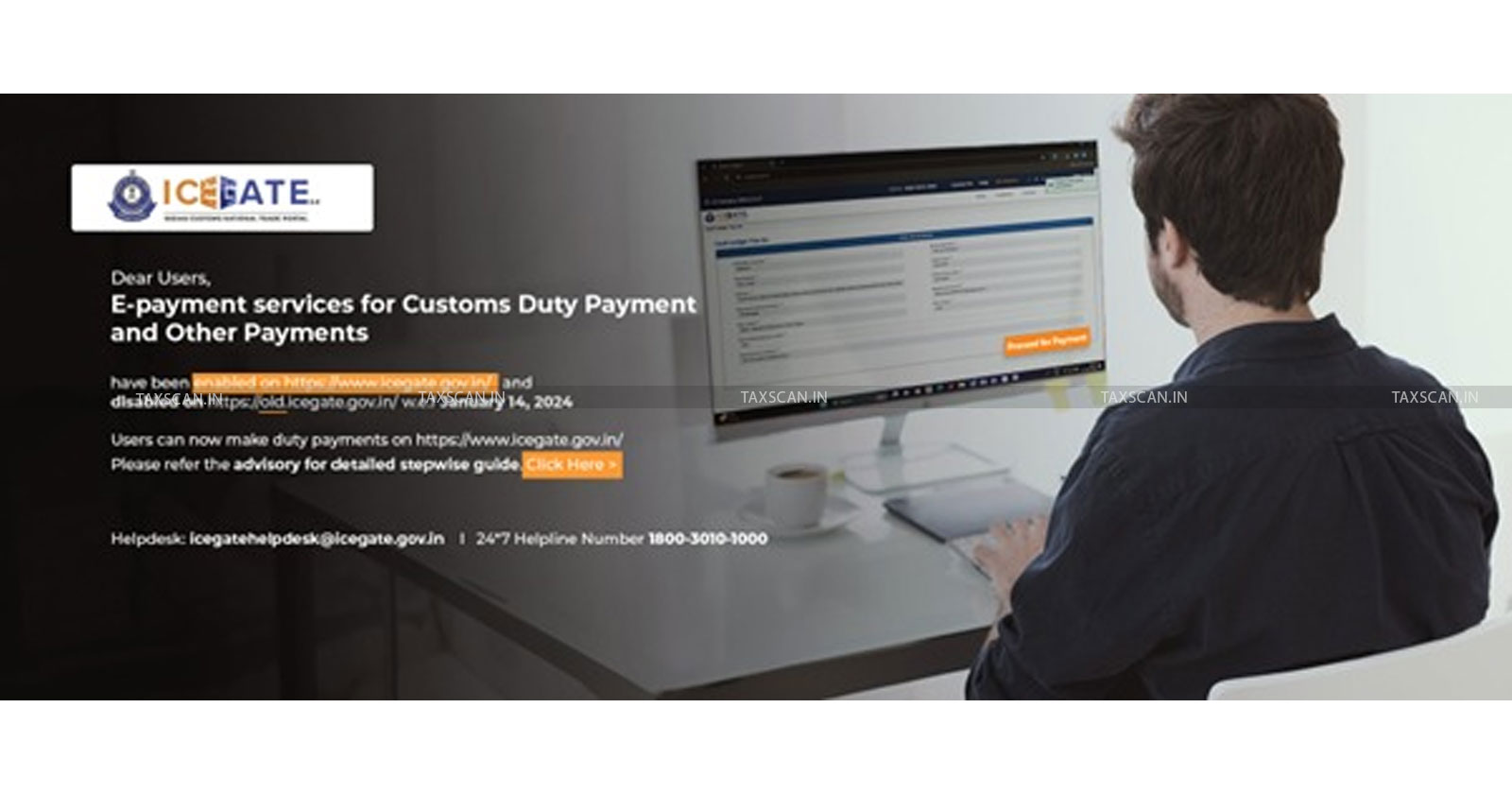 Customs Duty payments - CBIC new portal - Customs duty online portal - Online payments for Customs Duty - Taxscan
