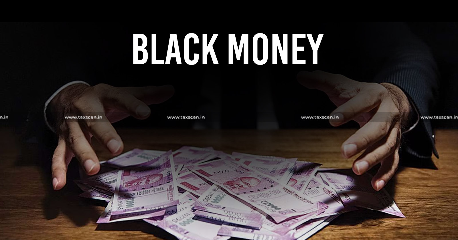 Delhi High Court - Black Money - Foreign Income - TAXSCAN