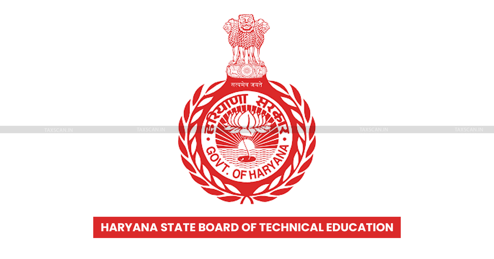 Haryana State Board of Technical Education - CBDT - Tax Exemption Notification - Income Tax - Income Tax Exemption - HSBTE - TAXSCAN