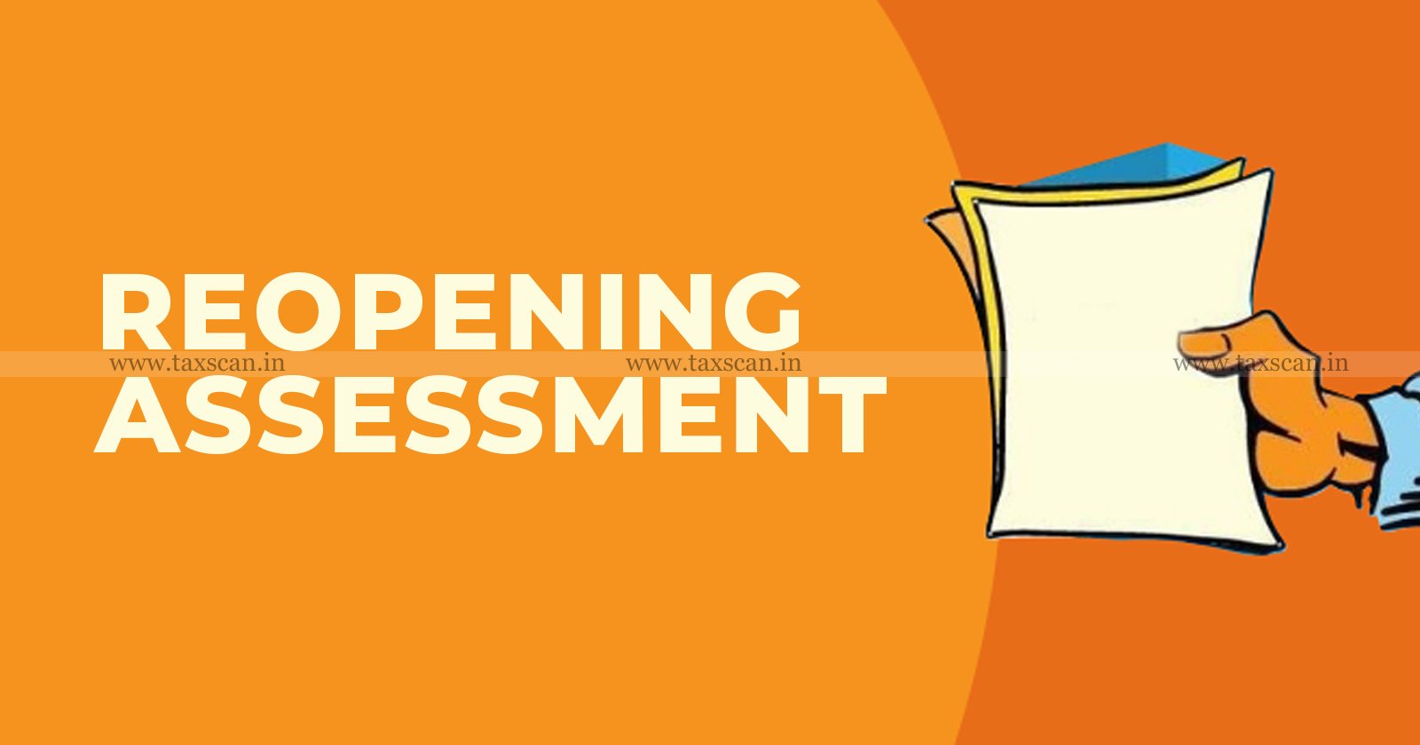 Madras high court - Income tax - Reopening of assessment - AO opinion in reopening of assessment - Madras High Court ruling in reopening of assessment - TAXSCAN