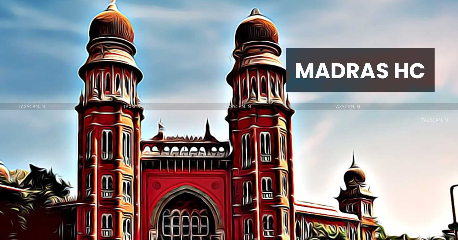 Personal Hearing - GST Notice - GST - Madras High Court - Madras HC - Recovery Proceedings - Taxscan