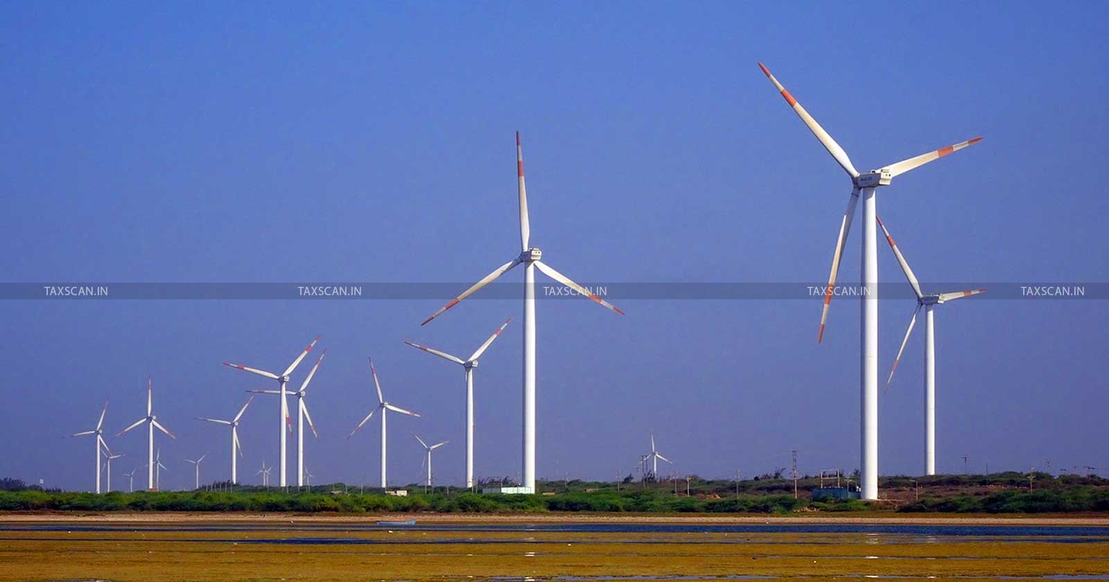 Wind Operated Electricity Generators - Flanges exemption - Excise Duty Exemption - Renewable energy - CESTAT - taxscan