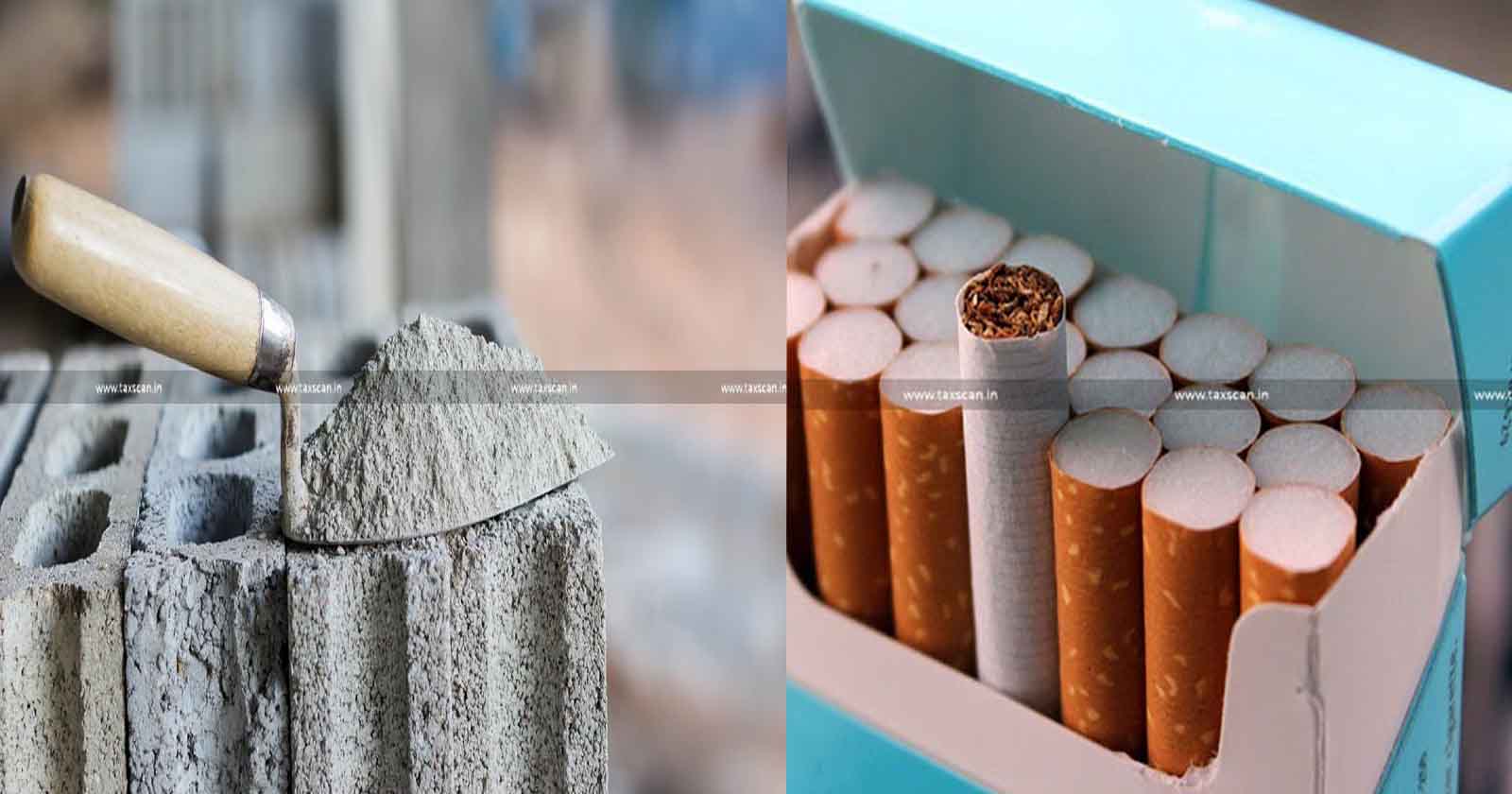 Issuance of refund - Cigarettes and Cement -Punjab and Haryana High Court - TAXSCAN