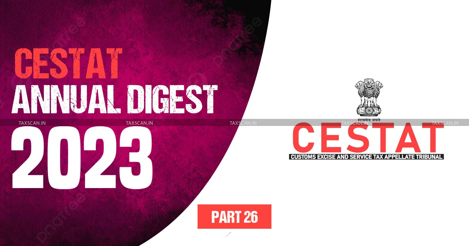 tax judgments - cestat digest - annual digest - part26 - TAXSCAN