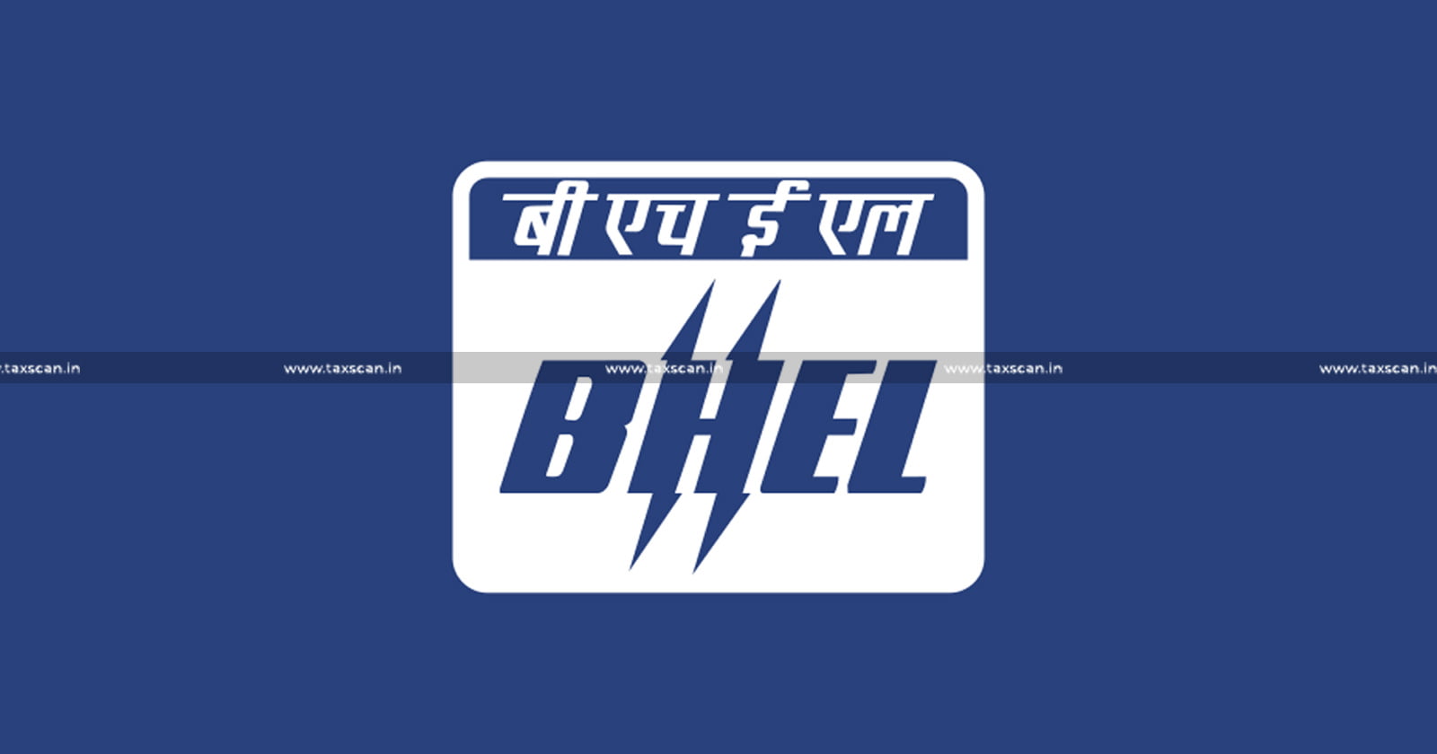 Excise Duty - BHEL - Bharat Heavy Electricals Limited - TAXSCAN