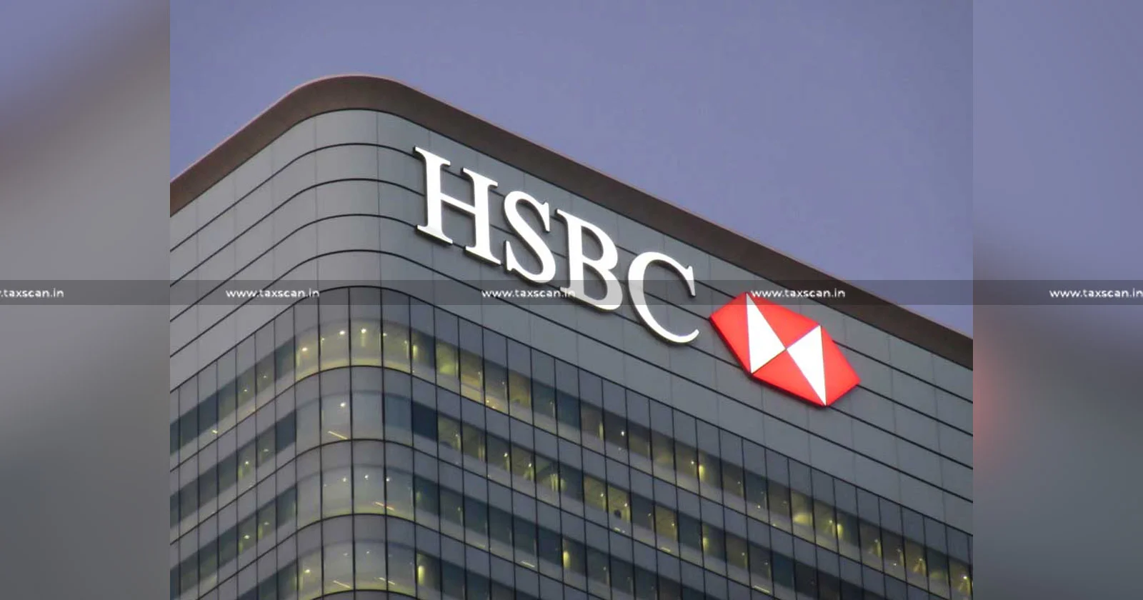 Bombay HC - Bombay High Court - HSBC Bank - HSBC Bank tax exemption - Bombay High Court HSBC ruling - Taxscan