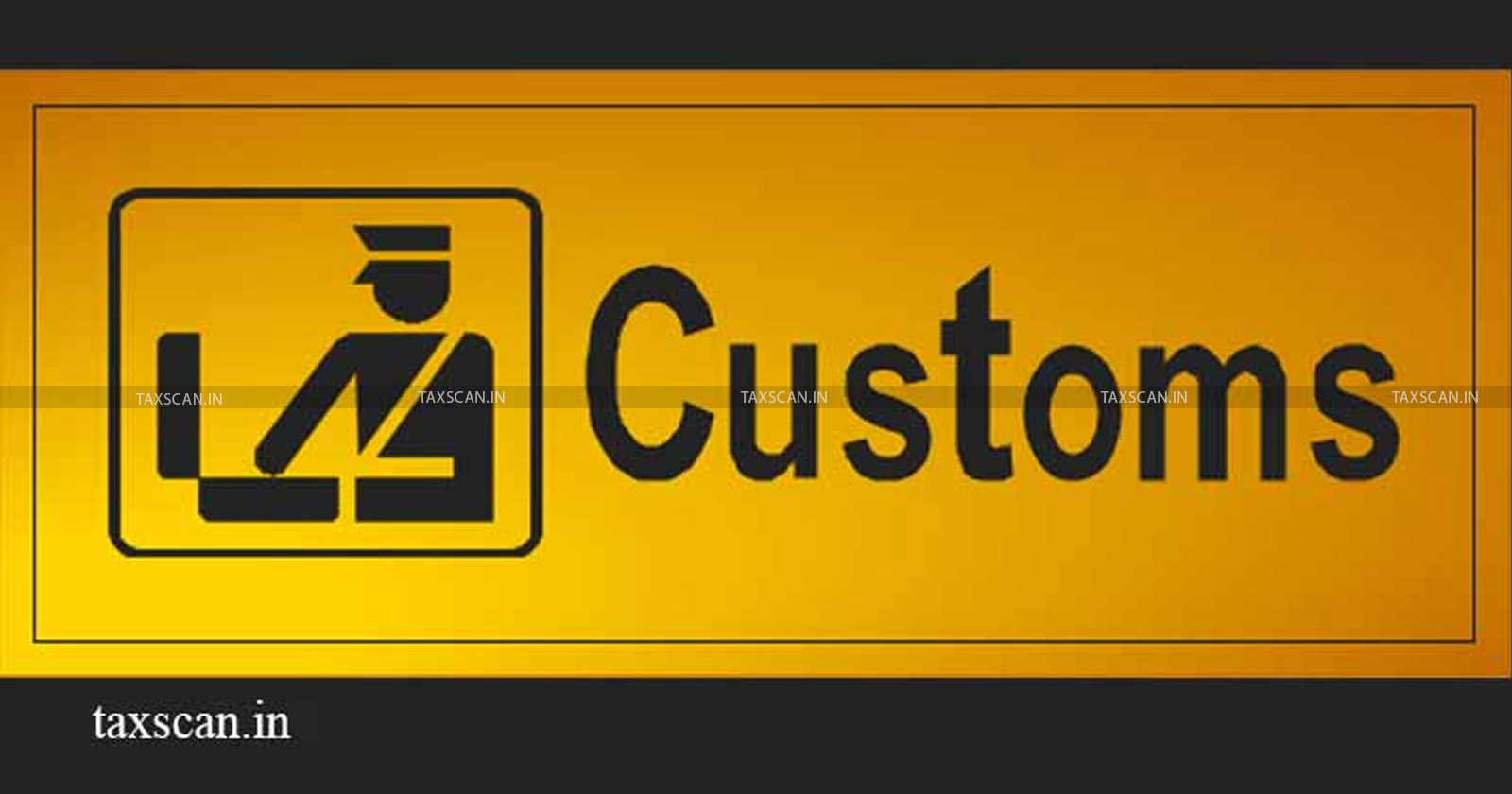 CESTAT - CESTAT Chennai - Customs duty - Customs Notification Amendment - taxscan