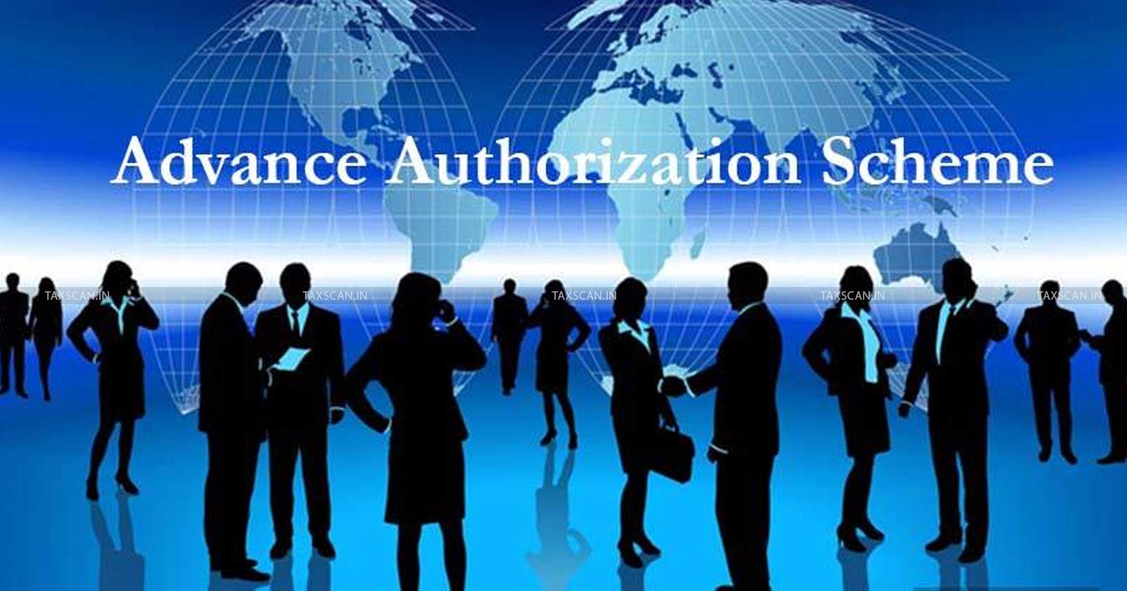 DGFT - Advance Authorization Scheme - DGFT Amendment Advance Authorization - taxscan
