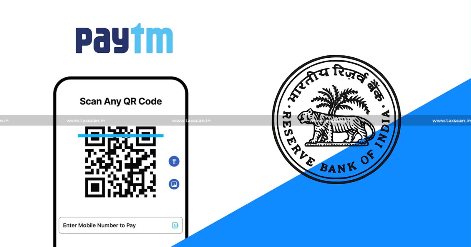 RBI issues FAQs w.r.t Restrictions imposed on Paytm Payment Banks Ltd - TAXSCAN