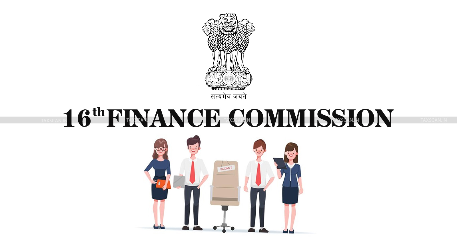 Finance Commission - Sixteenth Finance Commission - Economic Adviser Recruitment - SFC - TAXSCAN
