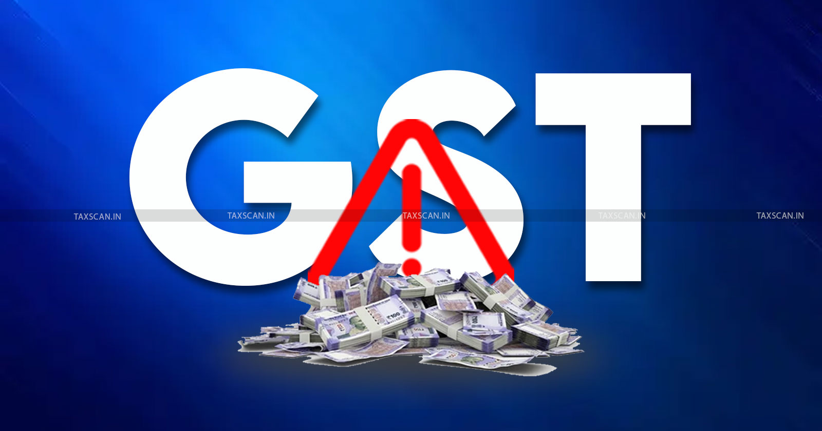 GST - GST Scam - Gujarat High Court - GST ITC scam - GST Fruad case - Input Tax Credit - GST News - taxscan