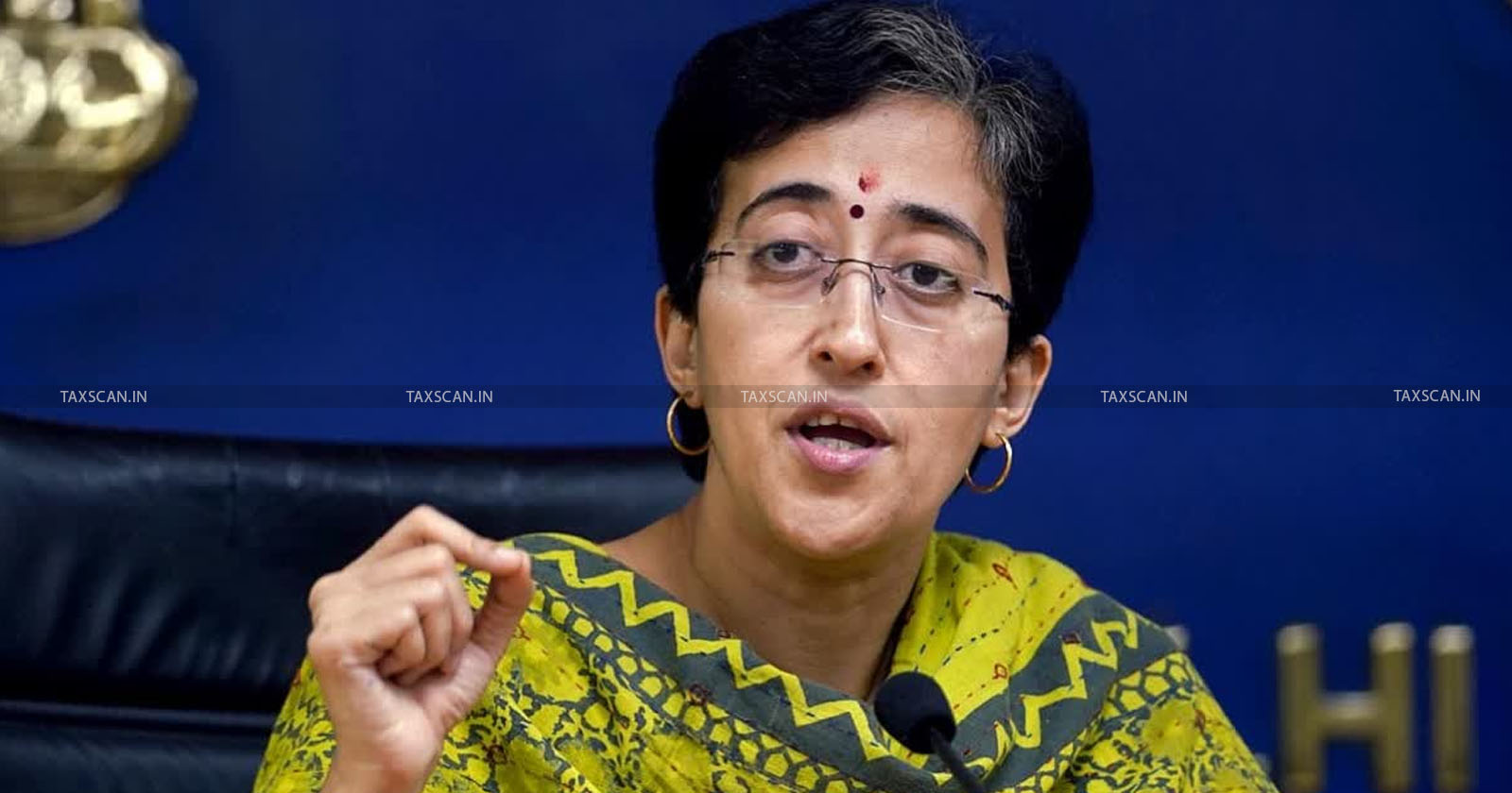 GST - GST Systems - Delhi GST Systems - Finance Minister - Finance Minister Atishi - taxscan