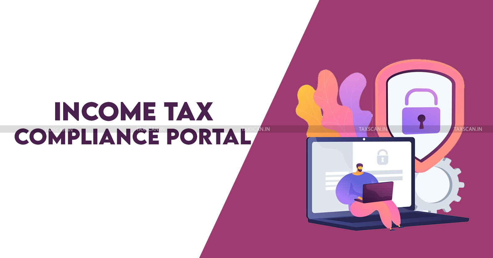 Income Tax - SFT 17 - SFT 17 error - Income tax compliance portal - Income tax portal - taxscan