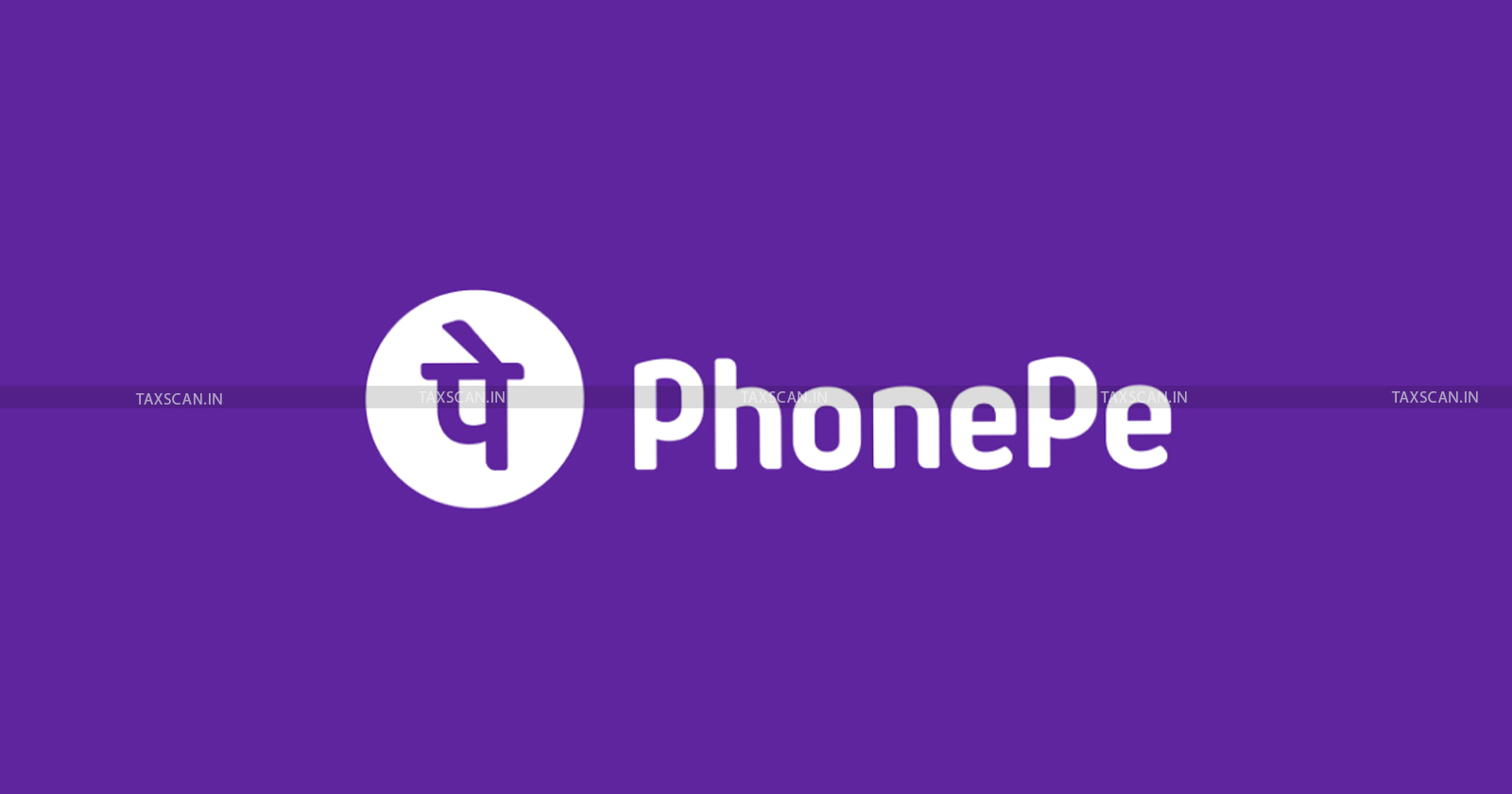 Phonepe - Phonepe Hiring - Phonepe Careers - Phonepe Jobs - CA Vacancy In Phonepe - Chartered Accountant Jobs In Phonepe - Taxscan