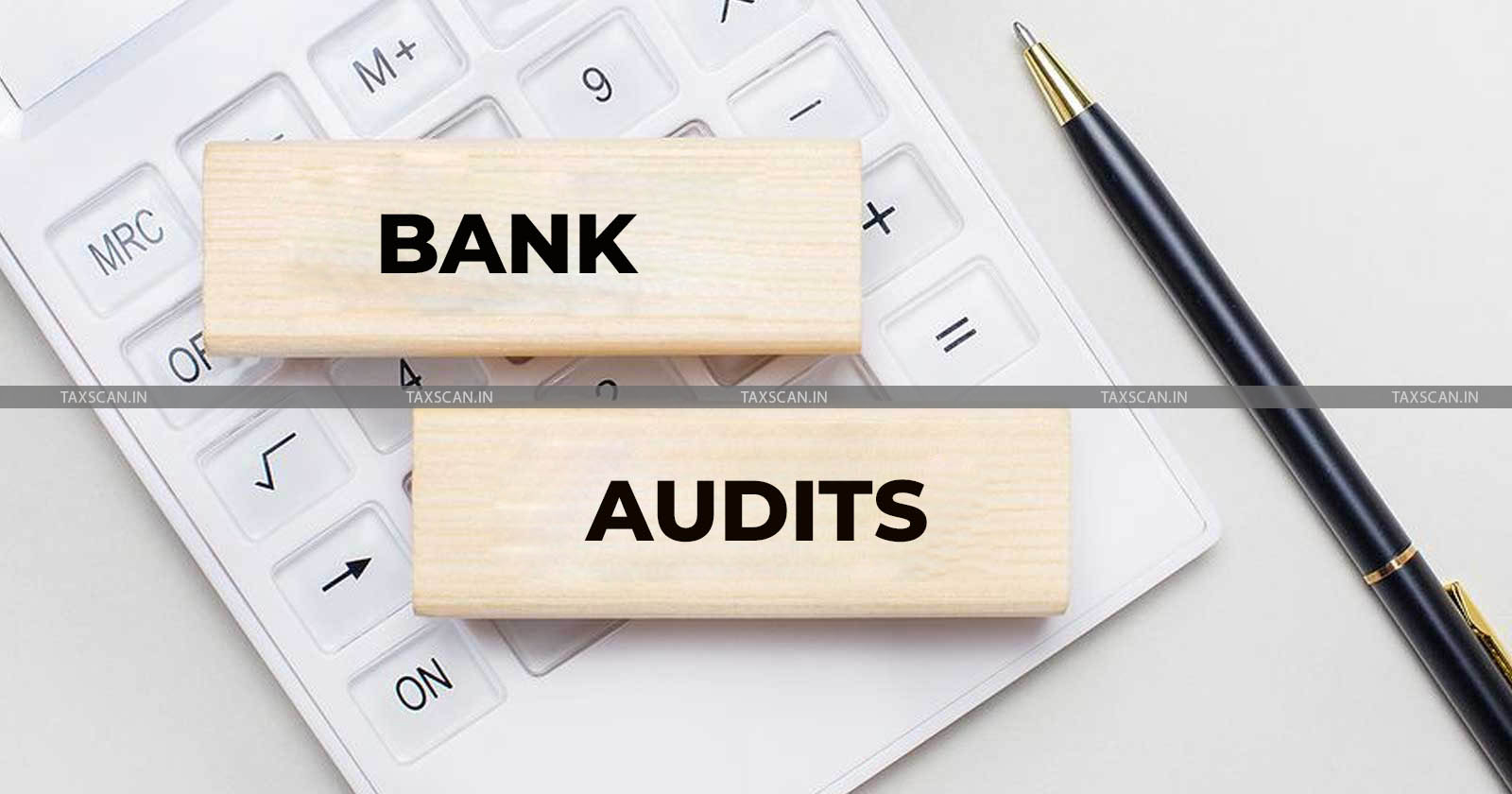 ICAI - Online Panel of Experts - Bank Branch Audit - Audit - TAXSCAN
