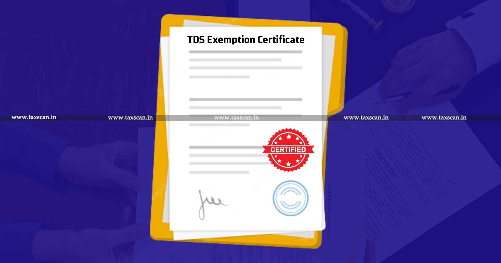 ITAT - ITAT Hyderabad - Income Tax - TDS Exemption - TAXSCAN