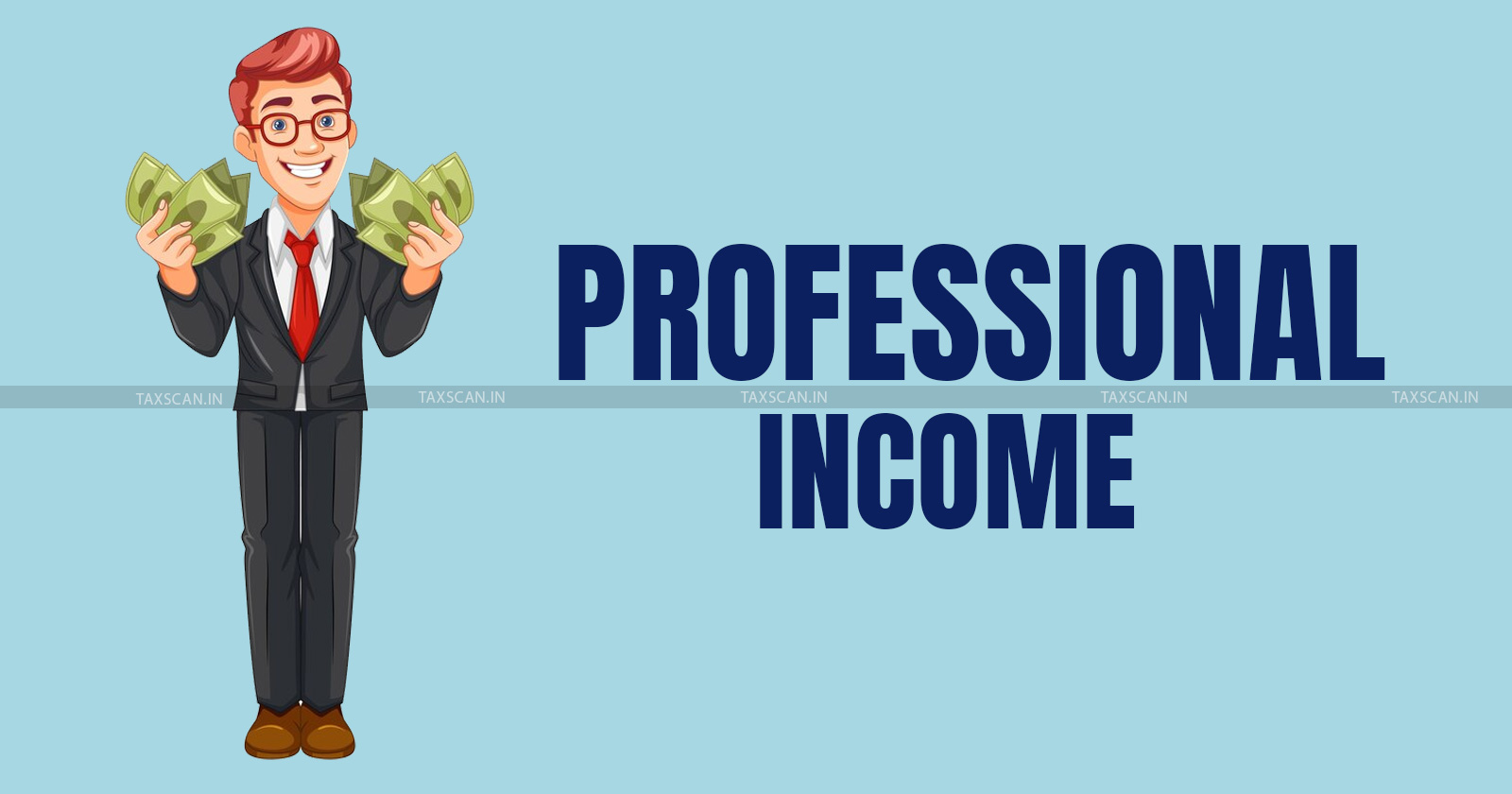 ITAT - Income tax - income - professional income - taxscan
