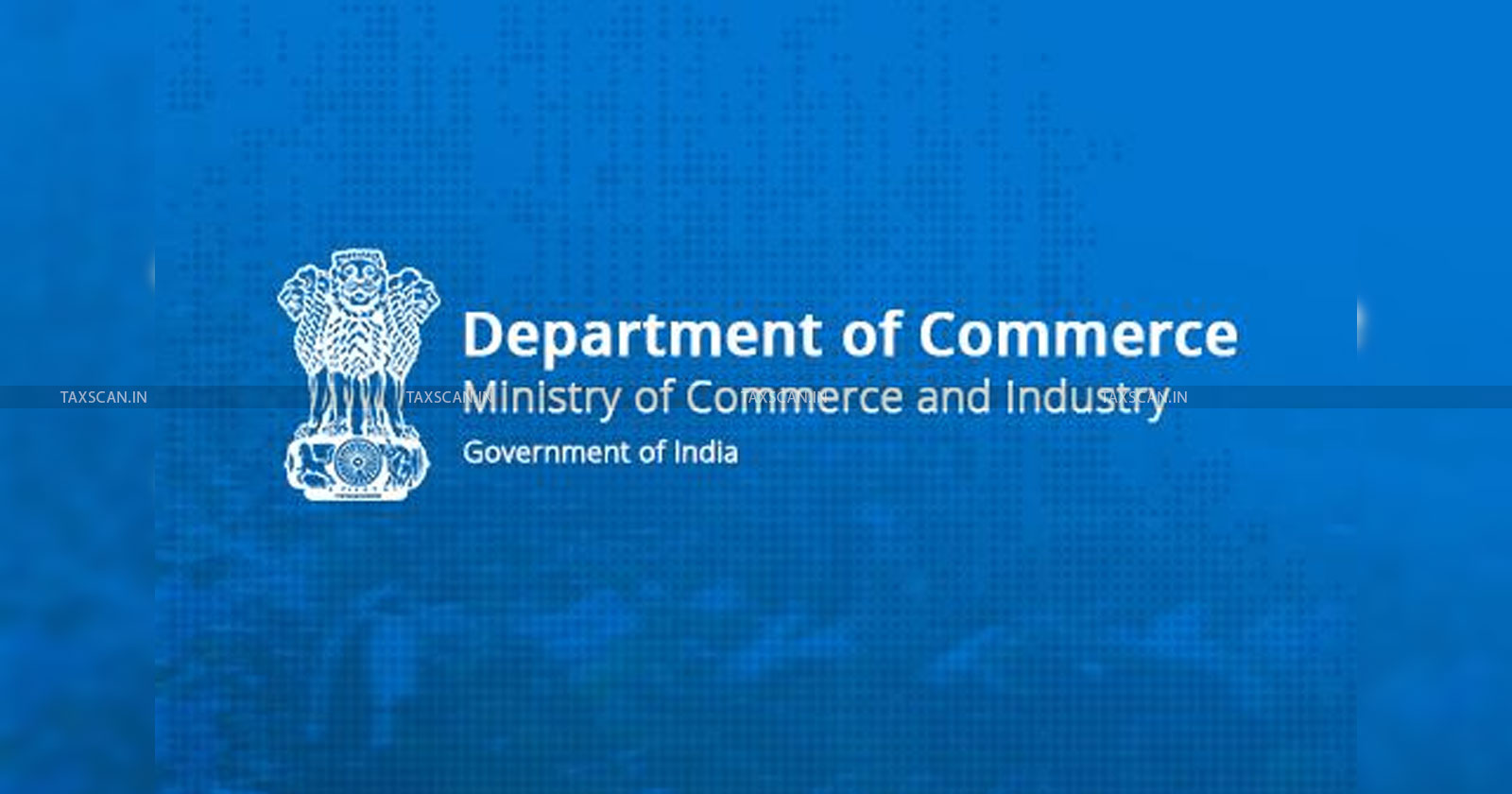 Ministry of Commerce and Industry - Interest Equalisation - Exporters - Interest Equalisation for Exporters - TAXSCAN