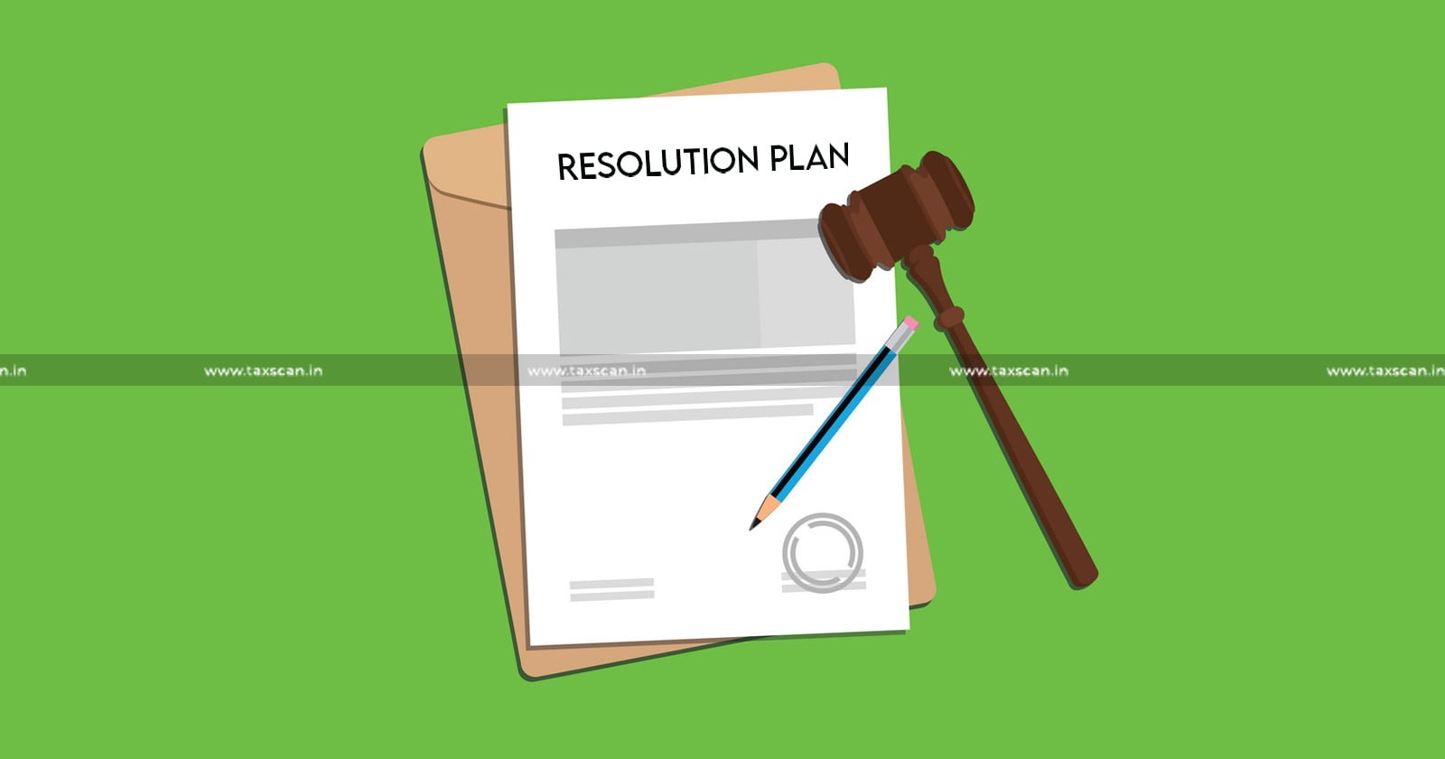 NCLAT - Resolution Plan - IBC - taxscan