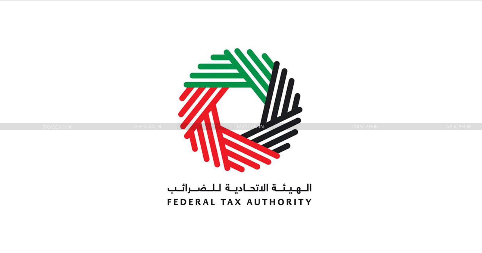 UAE - Federal Tax Authority - License Holders - Submit Corporate Tax - Registration Applications - taxscan