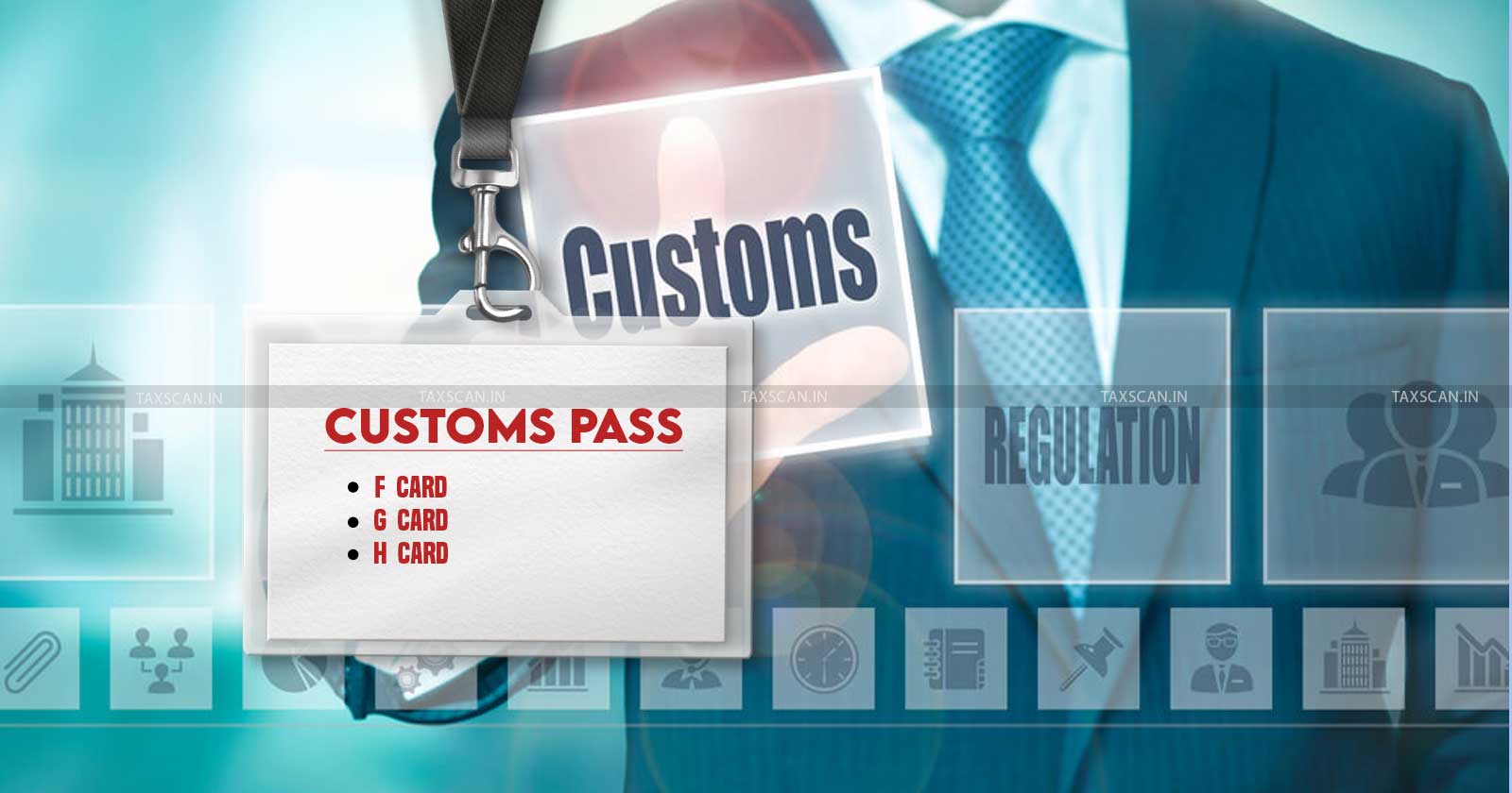 CBIC -Guidelines -Reviewing G-Card -Requirements -Customs Stations - taxscan