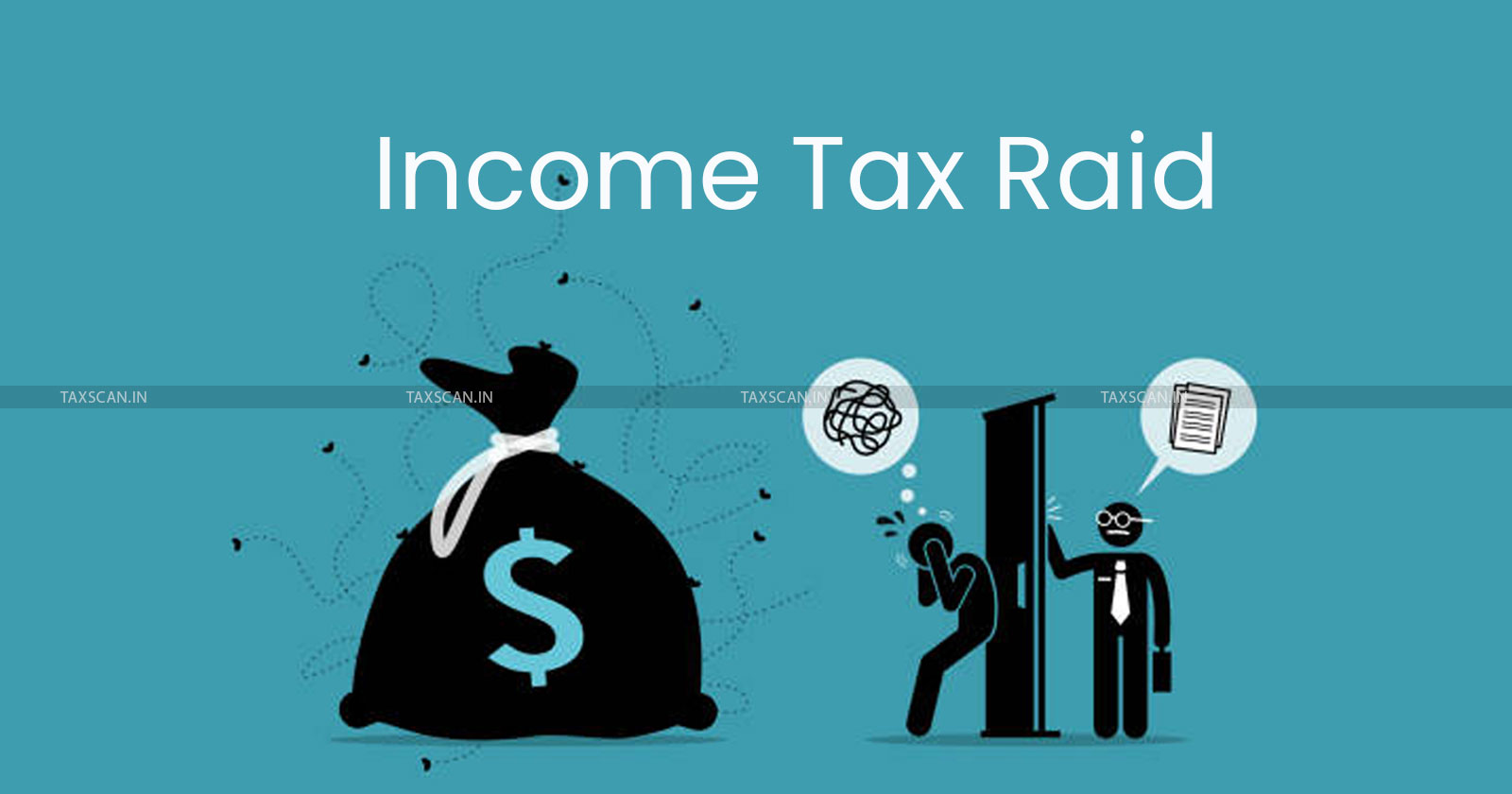 Income Tax - Income tax news - Income tax raid - Income tax raid in agra - taxscan