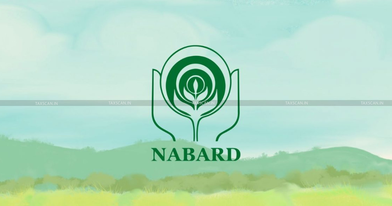 Income tax news - NABARD - Indian government - Disallowance of expenditure - TAXSCAN