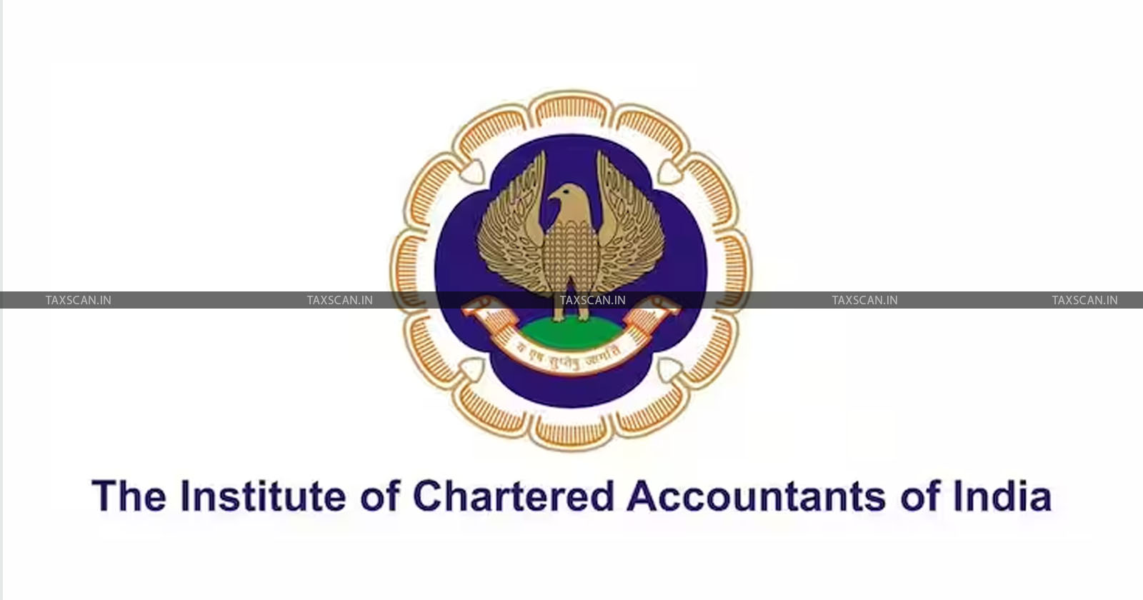 Institute of chartered accountants - Chartered accountant institutions in india - Chartered accountants in India - ICAI - taxscan