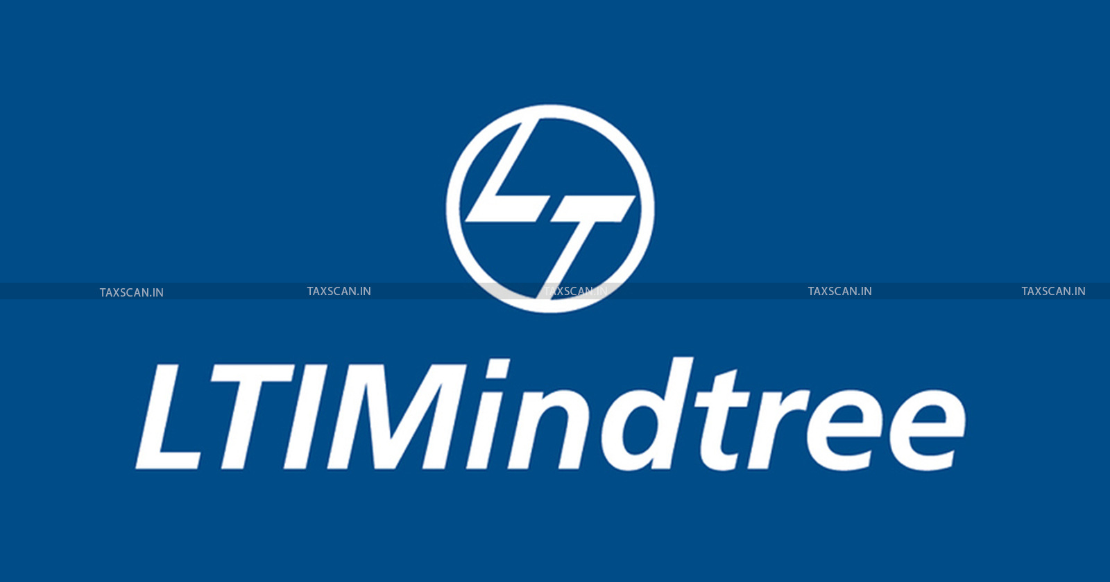LTIMindtree - GST Demand - LTIMindtree tax issue - Maharashtra GST penalties - taxscan