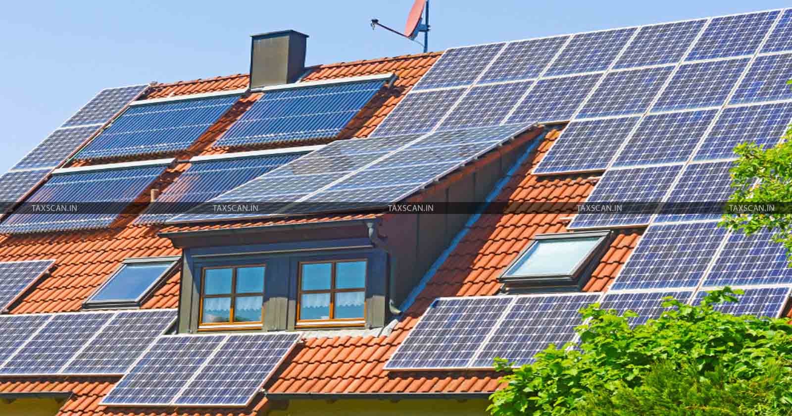 TAX NEWS - Gujarat AAR - CGST Act - ITC - Rooftop Solar System - taxscan