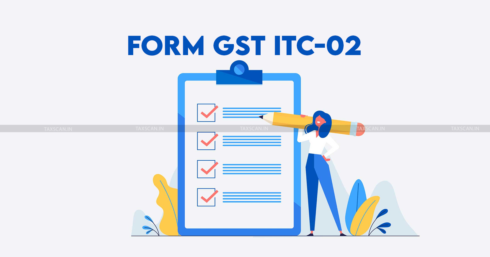 Transfer ITC - File Form ITC-02 in GST Portal - taxscan