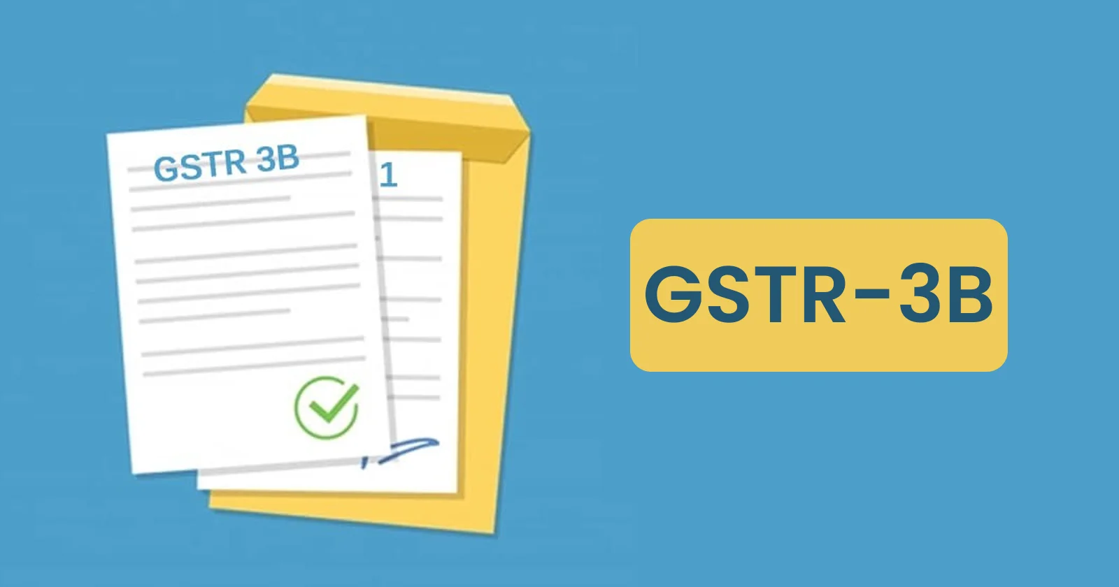 [BREAKING] Table - GSTR-3B - System - GSTN Advisory - taxscan